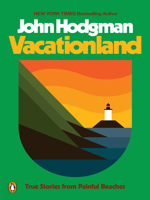Title details for Vacationland by John Hodgman - Wait list